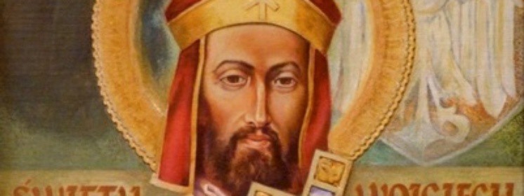 Dziś uroczystość św. Wojciecha - głównego patrona Polski