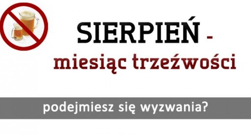 ROZPOCZYNAMY SIERPIEŃ – MIESIĄC TRZEŹWOŚCI