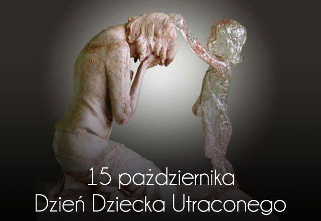 Dziś Dzień Dziecka Utraconego
