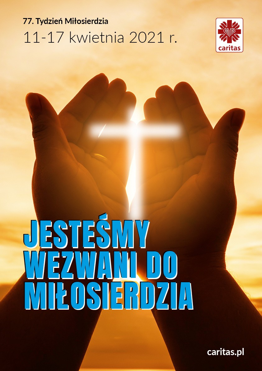 77. TYDZIEŃ MIŁOSIERDZIA 11 - 17 kwietnia 2021 r.