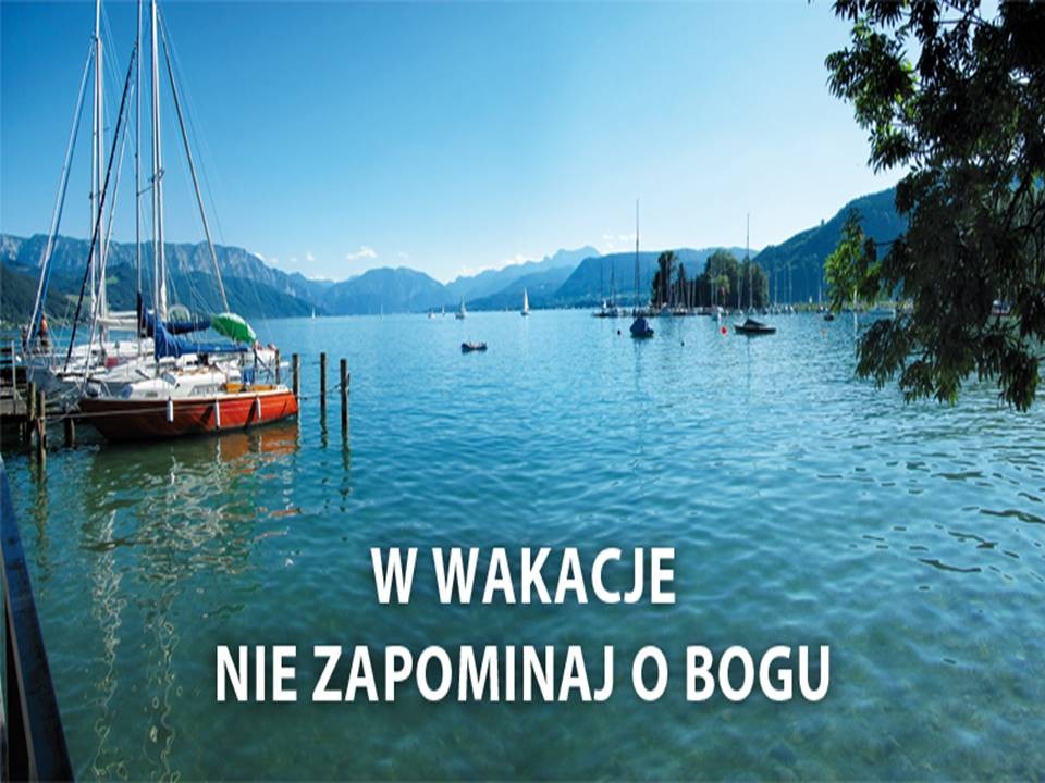 Życzymy wszystkim dobrych i bezpiecznych wakacji, niech będzie to czas ciekawy i spokojny.