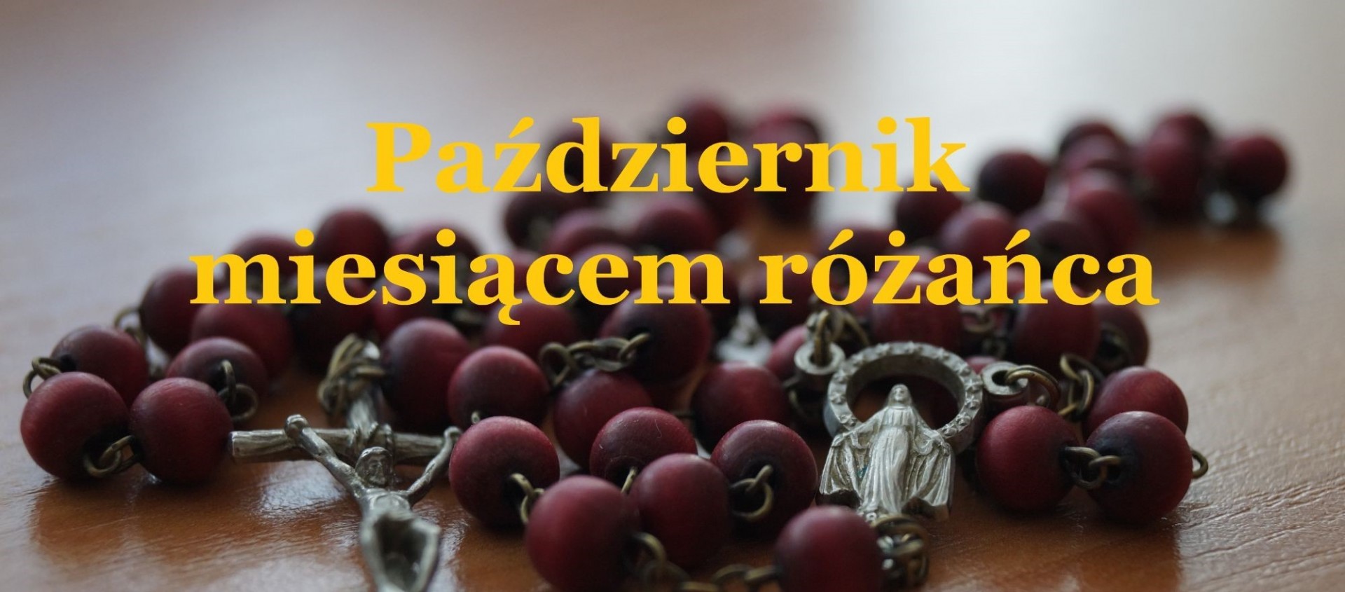Październik - miesiącem różańca